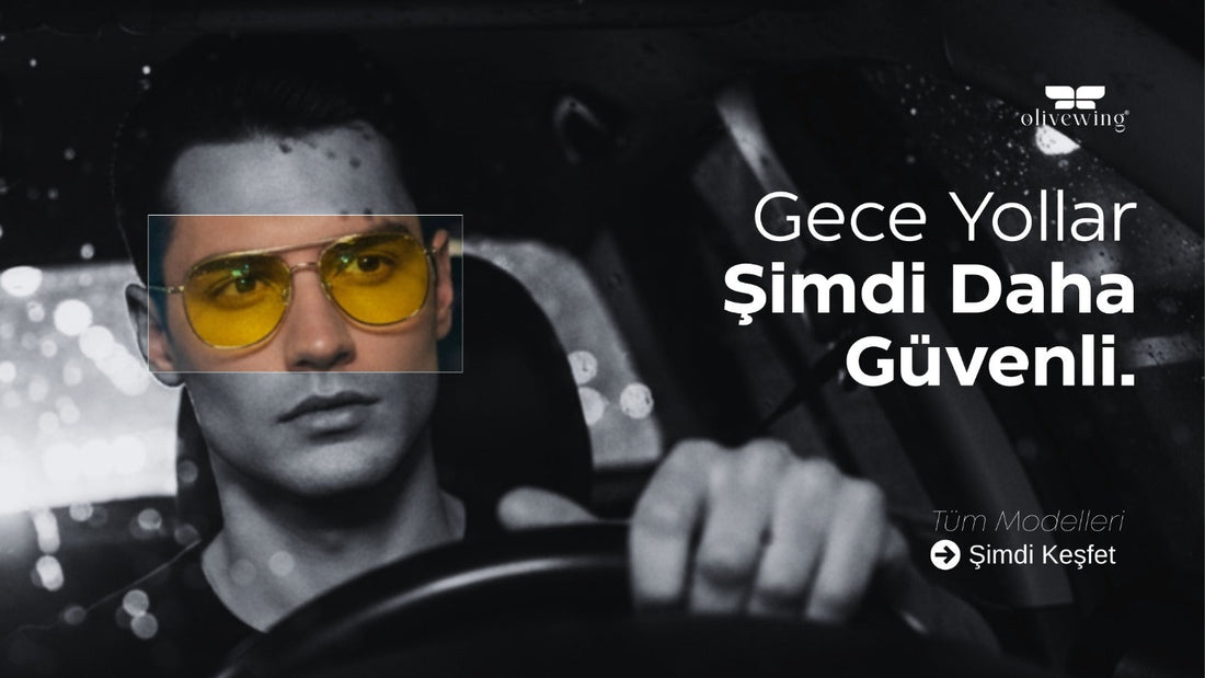 Gece Sürüşünde Görüş için Gözlük Seçimi